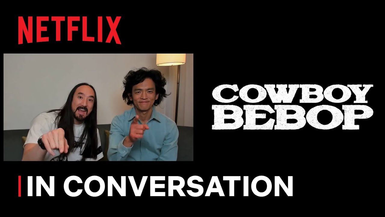 Cowboy Bebop : In Conversation With Steve Aoki & John Cho : Netflix