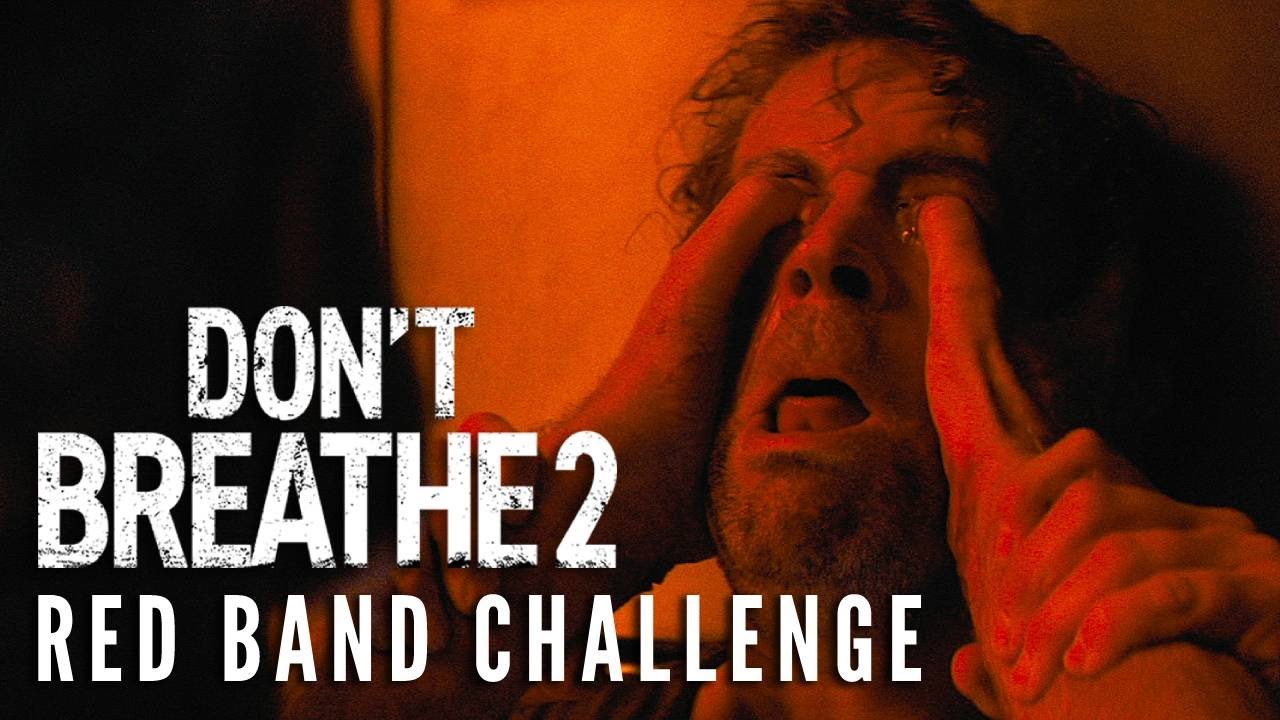 image 0 Don’t Breathe 2 Red Band Challenge : #dontbreathedontjumpchallenge