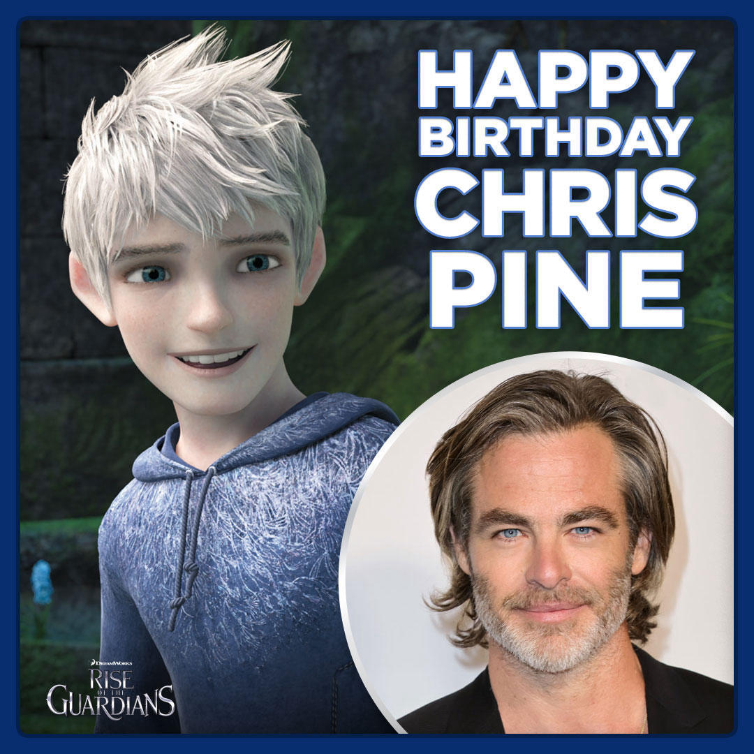 DreamWorks - Happy Birthday, Chris Pine