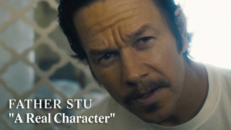 Father Stu – You Don’t Know Stu : A Real Character