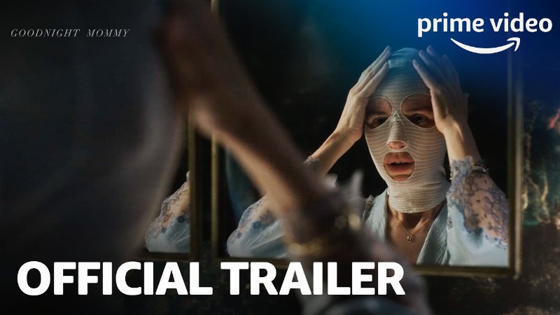 Goodnight Mommy - Official Trailer : Prime Video