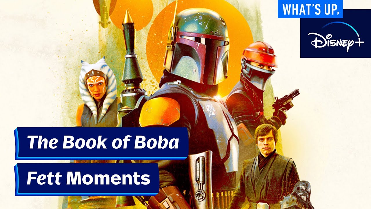 Greatest Moments From The Book Of Boba Fett : What's Up Disney+