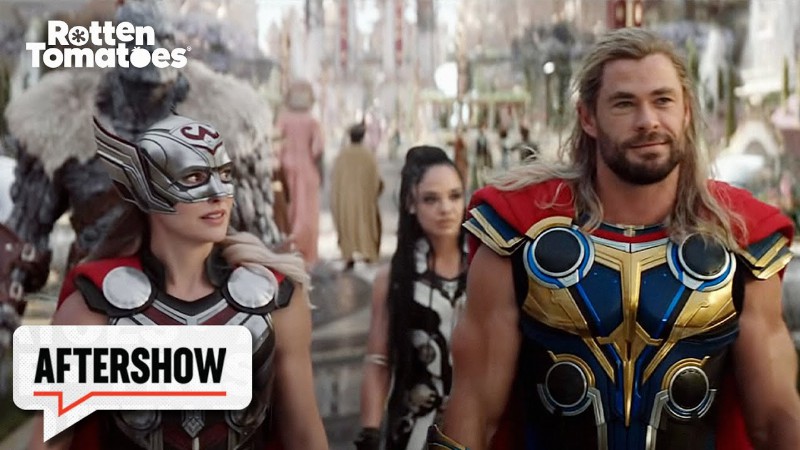 Is Thor: Love And Thunder The Dawn Of Mcu Fatigue? : Aftershow