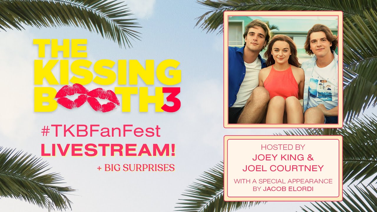 image 0 Joey King And Joel Courtney Share Big Surprises : The Kissing Booth 3 : #tkbfanfest : Netflix