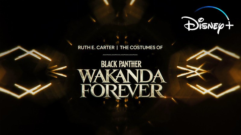 Marvel Studios’ Black Panther: Wakanda Forever : Ruth E. Carter Behind The Scenes
