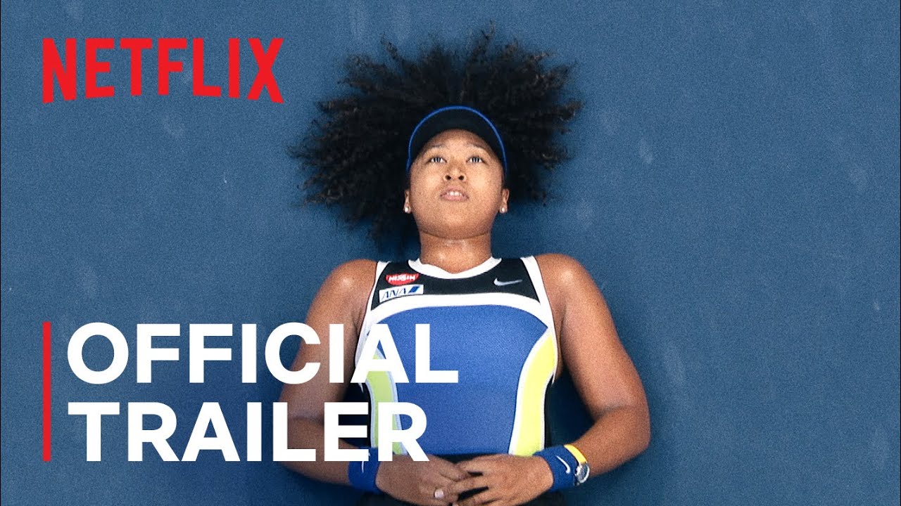 image 0 Naomi Osaka | Official Trailer | Netflix