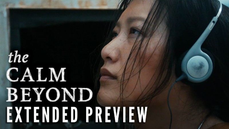 The Calm Beyond - Extended Preview : Now On Digital